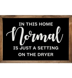 Normal Is Just A Setting Black